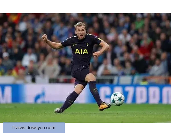 哈里·凯恩迎来南门时代，表现稳健提升球队竞争力