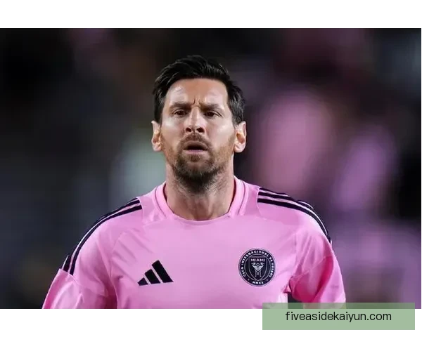 梅西作为战术自由人展现出持续提升的比赛影响力与领导能力